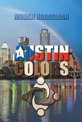 Austin Colors by Narayanan, Mohan
