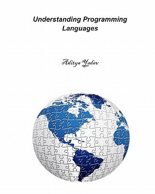 Understanding Programming Languages by Yadav, Aditya
