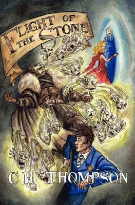 Flight of the Stone by Thompson, C. H.