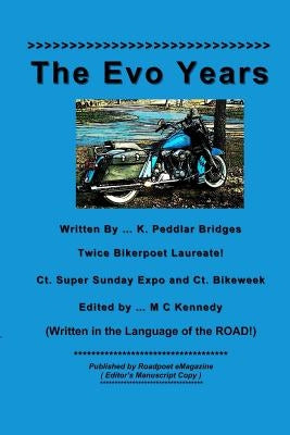 The Evo Years: Speed Shifting by Bridges, K. Peddlar
