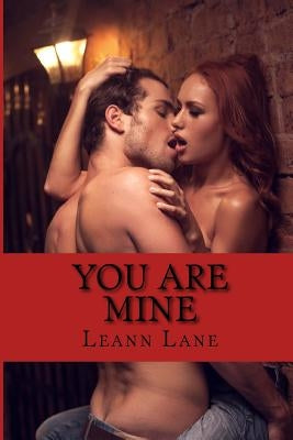 You Are Mine by Lane, Leann