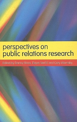 Perspectives on Public Relations Research by Moss, Danny