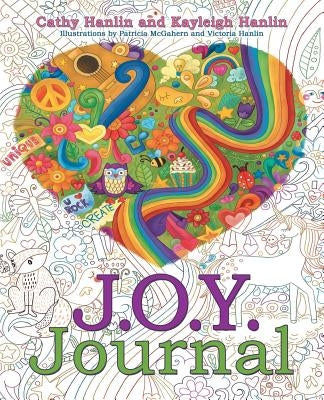 J.O.Y. Journal by Hanlin, Cathy