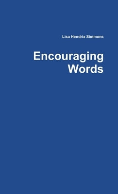Encouraging Words by Simmons, Lisa Hendrix