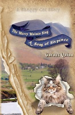 The Merry Maines Sing a Song of Sixpence by Quinn, Garnet