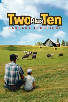 Two Plus Ten by Etheridge, Barbara