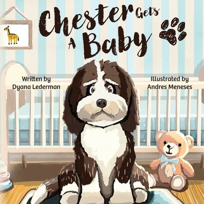 Chester Gets a Baby by Lederman, Dyana