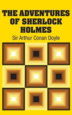 The Adventures of Sherlock Holmes by Doyle, Arthur Conan
