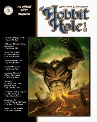The Hobbit Hole #22: A Fantasy Gaming Magazine by S, J.