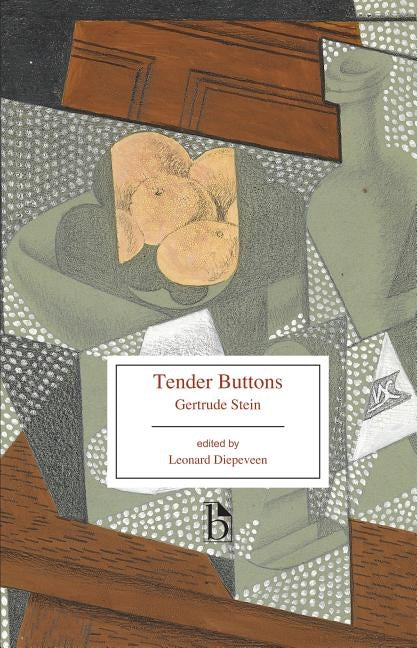 Tender Buttons: Objects, Food, Rooms by Stein, Gertrude
