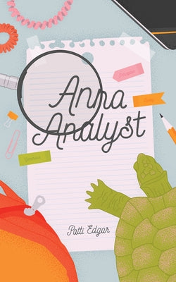 Anna Analyst by Edgar, Patti