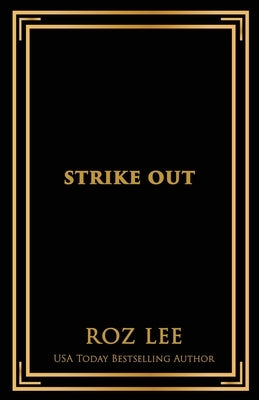 Strike Out: Discreet Edition by Lee, Roz