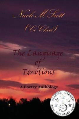 The Language of Emotions by Scott, Nicole M.