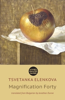 Magnification Forty by Elenkova, Tsvetanka