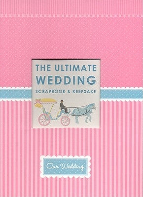 The Ultimate Wedding Scrapbook by Lluch, Alex A.