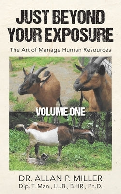 Just Beyond Your Exposure by Miller, Allan