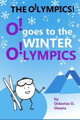 O! goes to the WINTER OLYMPICS by Stewart Warner, David