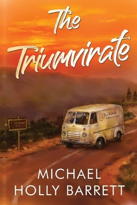 The Triumvirate by Barrett, Michael Holly