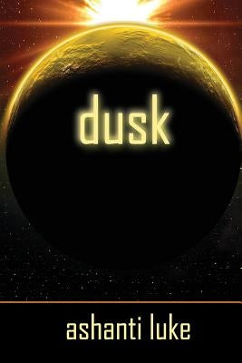 Dusk by Luke, Ashanti