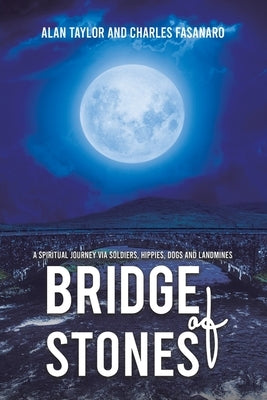 Bridge of Stones by Taylor, Alan