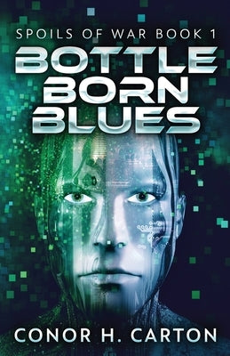 Bottle Born Blues by Carton, Conor