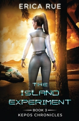 The Island Experiment by Rue, Erica
