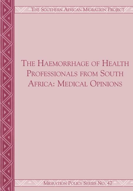 Haemorrhage of Health Professionals Fro by Pendleton, Wade