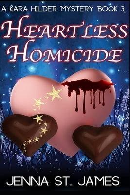 Heartless Homicide: A Paranormal Cozy Mystery by St James, Jenna