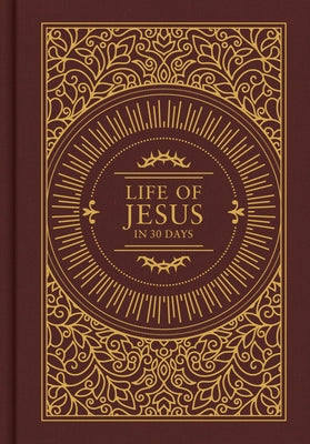 The Life of Jesus in 30 Days: CSB Edition by Wax, Trevin