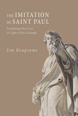 The Imitation of Saint Paul by Reapsome, Jim