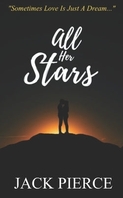 All Her Stars by Pierce, Jack