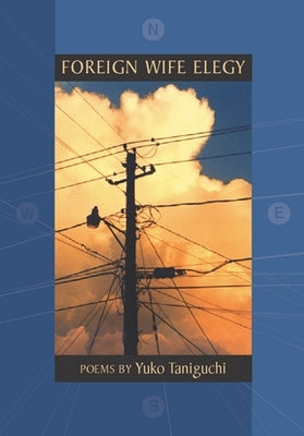 Foreign Wife Elegy by Taniguchi, Yuko