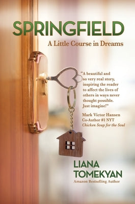 Springfield: A Little Course in Dreams by Tomekyan, Liana