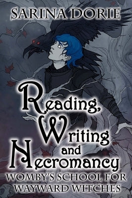 Reading, Writing and Necromancy: A Cozy Witch Mystery by Dorie, Sarina