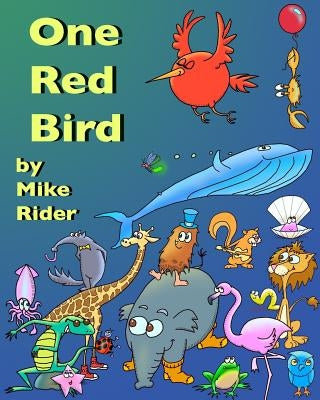 One Red Bird by Rider, Mike