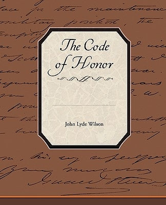The Code of Honor by Wilson, John Lyde