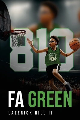 FA Green by Hill, Lazerick, II