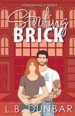 Sterling Brick (couple cover) by Dunbar, L. B.