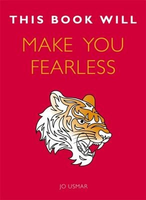 This Book Will Make You Fearless by Usmar, Jo