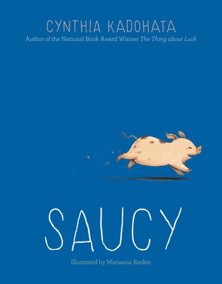 Saucy by Kadohata, Cynthia