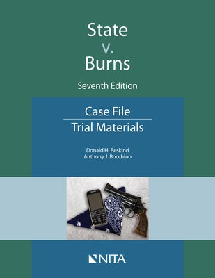 State V. Burns: Case File by Beskind, Donald H.