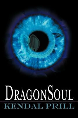 Dragonsoul by Prill, Kendal