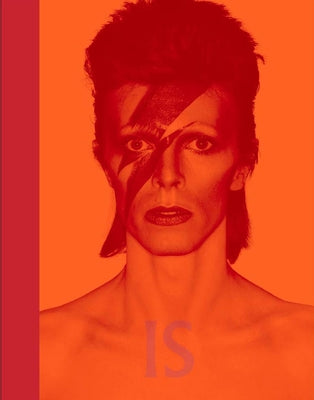 David Bowie Is... by Broackes, Victoria