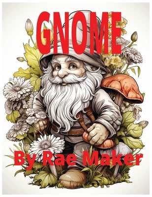 Gnome Coloring Book by Ferguson, Launa Rae