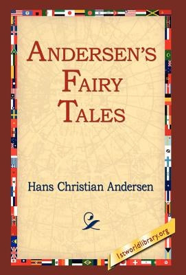Andersen's Fairy Tales by Andersen, Hans Christian