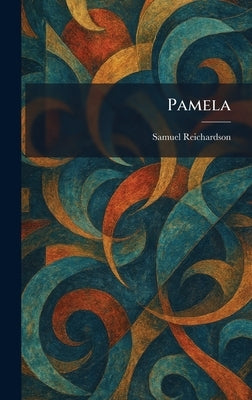 Pamela by Reichardson, Samuel