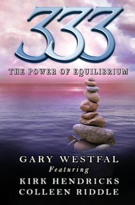 333: The Power of Equilibrium by Westfal, Gary