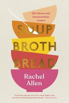 Soup Broth Bread by Allen, Rachel