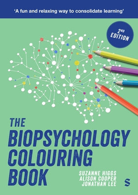 The Biopsychology Colouring Book by Higgs, Suzanne