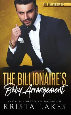 The Billionaire's Baby Arrangement by Lakes, Krista